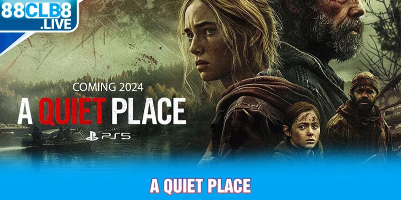 4 a quiet place anh dai dien