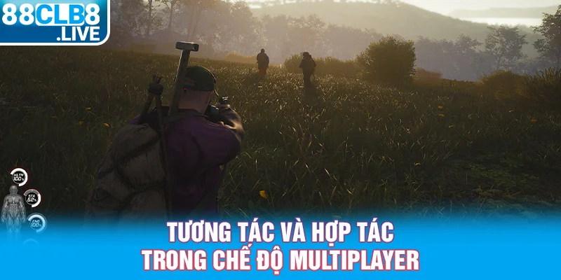 4 tuong tac va hop tac trong che do multiplayer