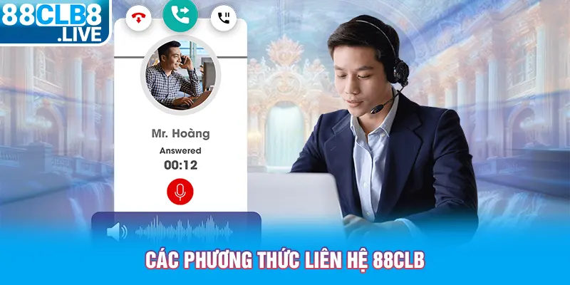 cac phuong thuc lien he 88clb