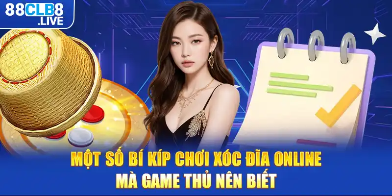 mot so bi kip choi xoc dia online ma game thu nen biet